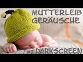 10h Mutterleib Geräusche - Die BESTE Baby Einschlafhilfe - für ein schnelles Einschlafen ihres Babys