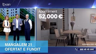 Mangalem 21 Ofertat Vazhdojnë