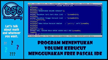 PROGRAM PASCAL (Program Menentukan Volume Kerucut Menggunakan FREE Pascal IDE)