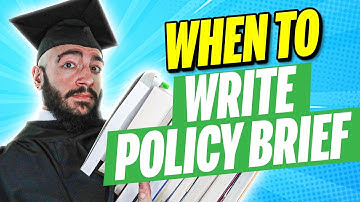 When to Write a Policy Brief?