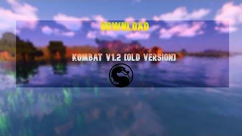 ♛ ☛DOWNLOAD 【Kombat v1.2】 ☚ ♛ ESPECIAL 300 SUSCRIPTORES