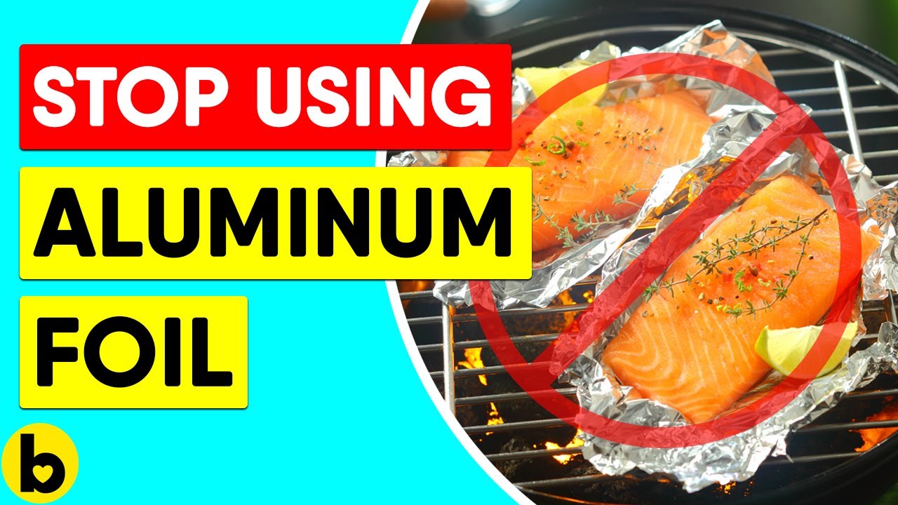 Is Cooking with Aluminum Foil Bad for Your Health