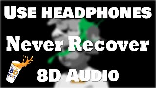 Lil Baby, Gunna \& Drake - Never Recover (8D AUDIO) 🎧 [BEST VERSION]