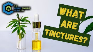 What Are Cannabis Tinctures?