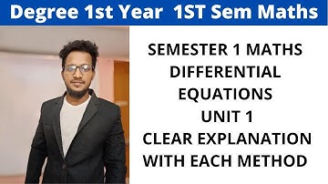 SEMESTER 1 MATHS DIFFERENTIAL EQUATIONS UNIT 1 CLEAR EXPLANATION WITH EACH METHOD l Shorttricks4u