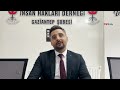 İHD Antep Şube Eş Başkanı Bahri Oğuz: Faili meçhul dosyalar adi suç değil, örgütlüdür!