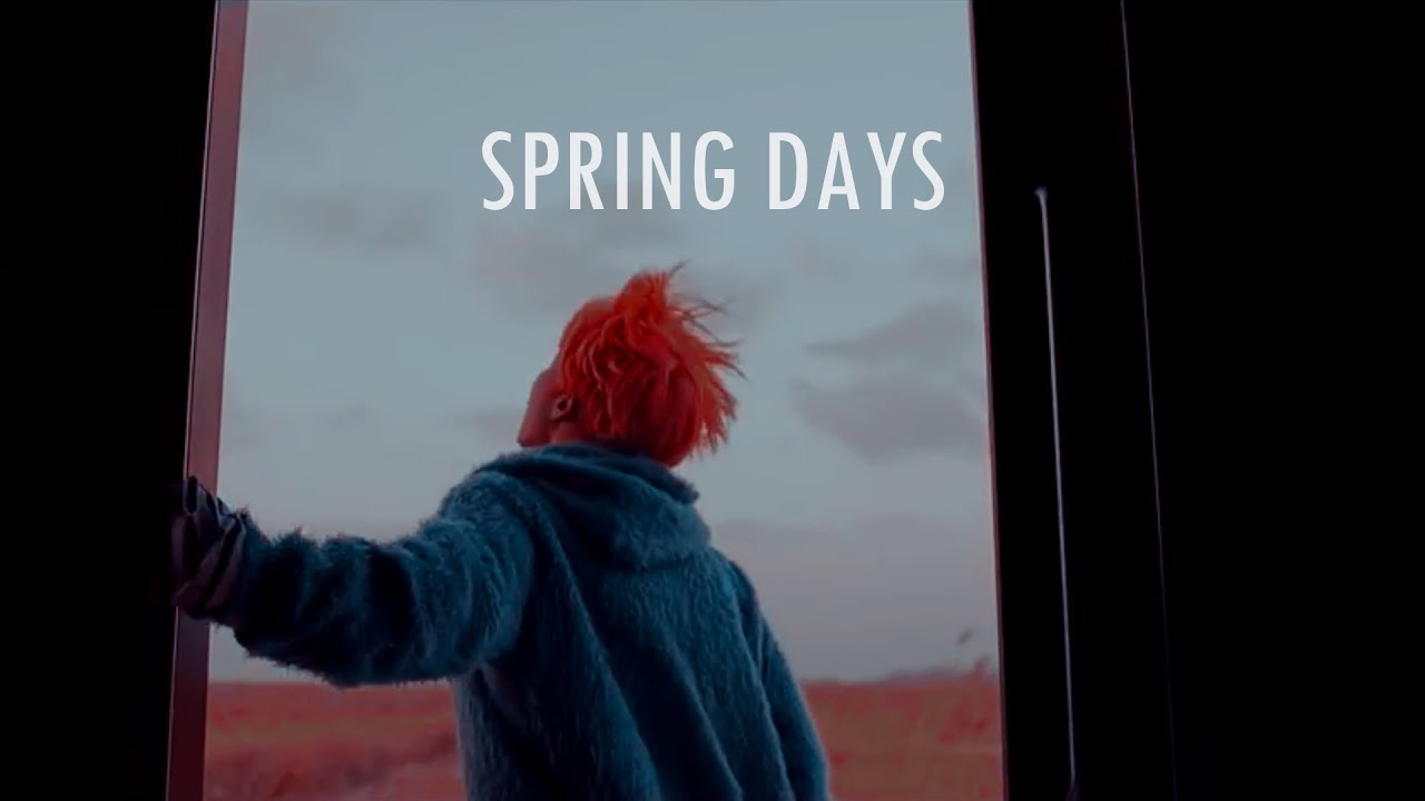 Spring days  Status video  Lyrics