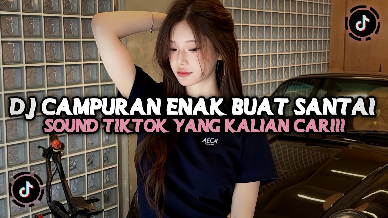DJ CAMPURAN ENAK BUAT SANTAI 🎧 VIRAL TIK TOK 2025 JEDAG JEDUG FULL BASS TERBARU 