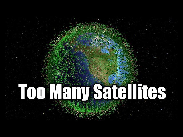 It's Official, There Are Too Many Satellites!