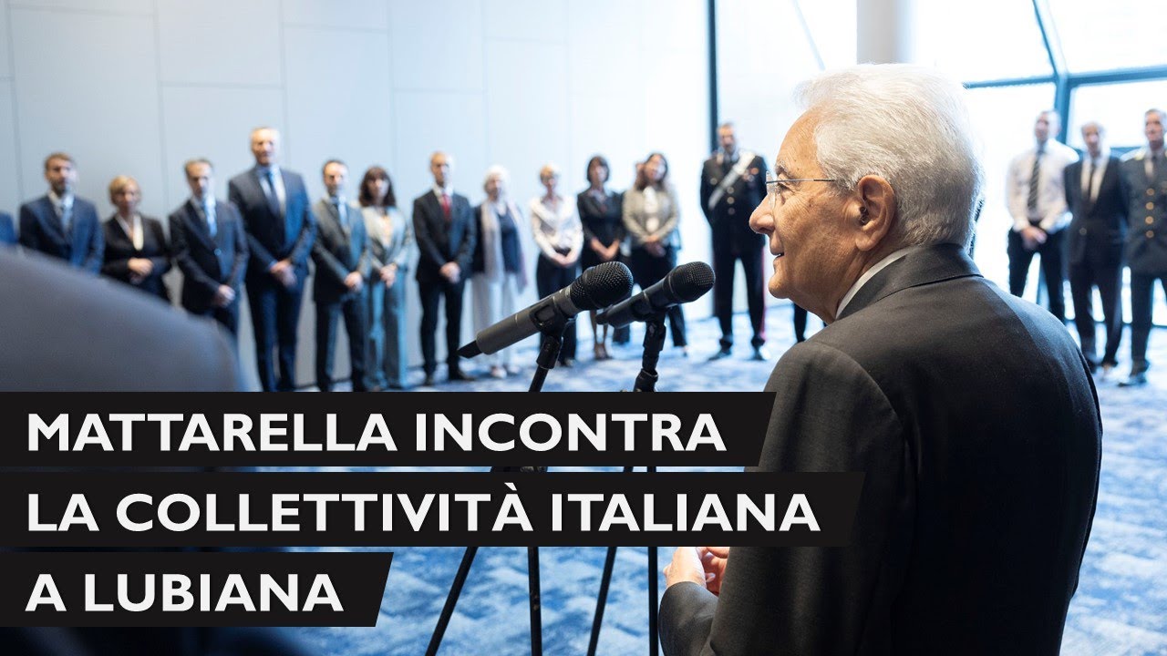 Mattarella incontra il sistema Italia a Lubiana