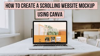 How To Create A Scrolling Website Mockup Using Canva | Canva Tutorial | Website Mockup Tutorial