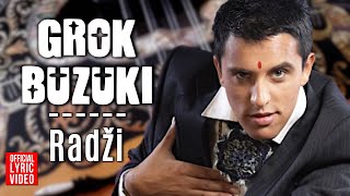 Radži - Grok, Buzuki (Official Lyric Video). Lietuviškos Dainos
