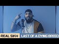 Real sikh  last of a dying breed prod by jpatz