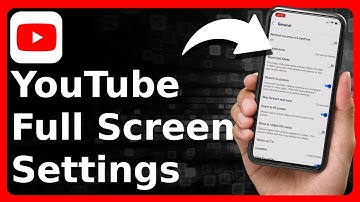 YouTube Full Screen Settings