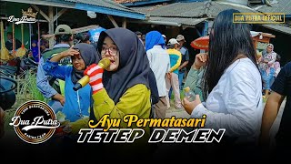 Download Lagu TETEP DEMEN - VOC. AYU PERMATASARI | DUA PUTRA | LIVE DS. BATANG GEDE - SUKASARI SUBANG MP3 Download Lagu TETEP DEMEN - VOC. AYU PERMATASARI | DUA PUTRA | LIVE DS. BATANG GEDE - SUKASARI SUBANG MP3