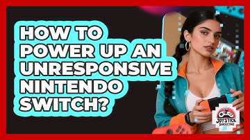 How To Power Up An Unresponsive Nintendo Switch?