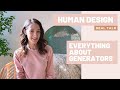 HUMAN DESIGN - REAL TALK, Featuring the GENERATOR Human Design Type!