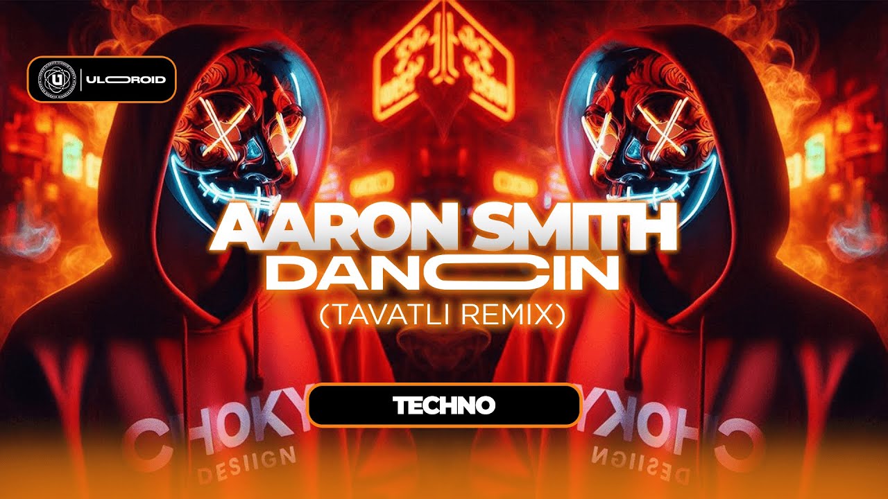 TECHNO ◎ Aaron Smith - Dancin (Tavatli Remix)