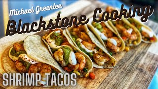 Shrimp Tacos 🍤 🌮  made on the Blackstone Griddle