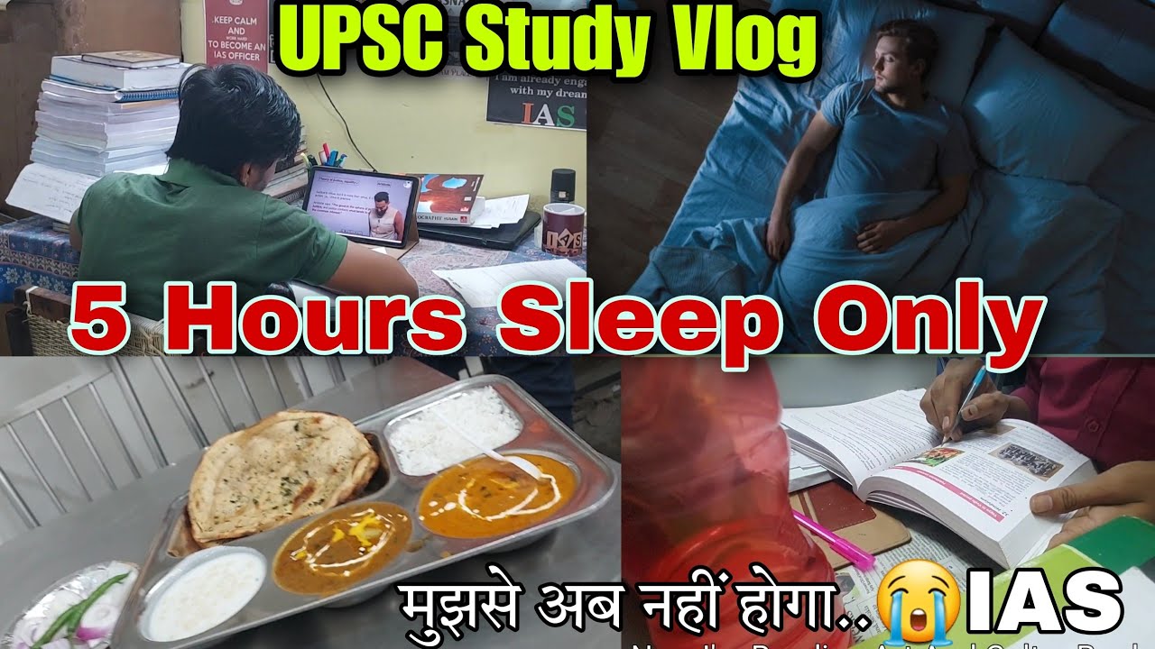 5 hours Sleep only in 24 hr | UPSC Study Vlog | UPSC Aspirant | A day ...