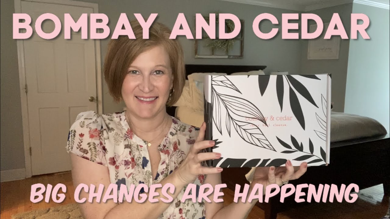 Bombay and Cedar | Some Changes Are Coming