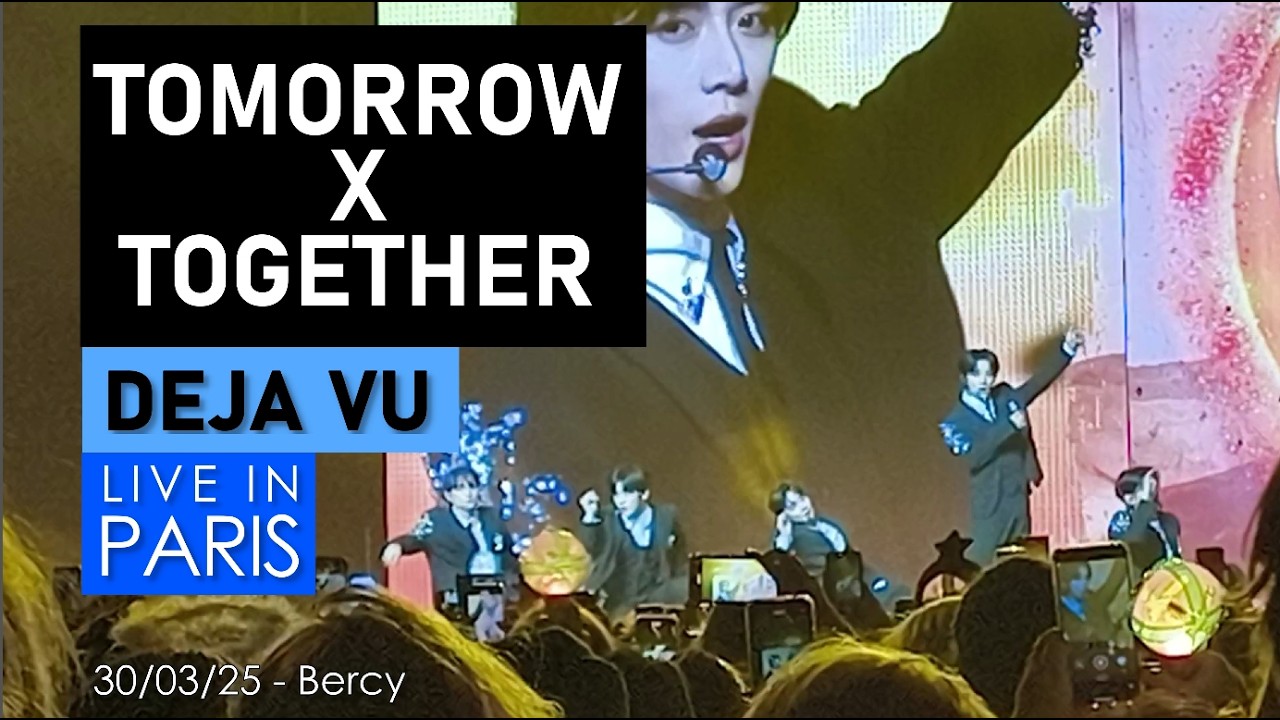 TOMORROW X TOGETHER (TXT) – Deja Vu Live in Paris (2025) | Fancam