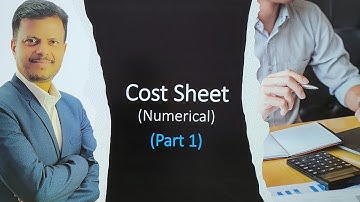Unit or output Costing || Cost Sheet || NEB Class 12 Account Part 1 || 8 Marks