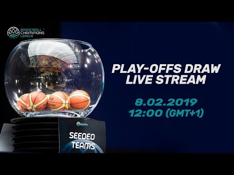 Play-Offs Draw - Basketball Champions League 2018-19