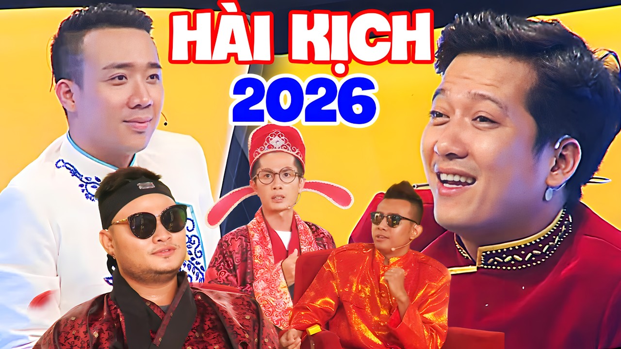 GALA HÀI KỊCH MỚI NHẤT 2026 | Cười Banh Rạp Đêm Gala Hài Kịch Trấn Thành, Trường Giang Mới Nhất 2026