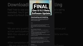 FINAL One UI 8.5 Beta Software Update Now Available for the S25 Ultra!