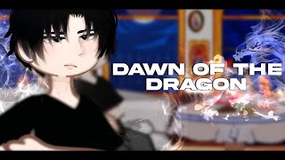 DAWN OF THE DRAGON REACT PT2 | 2.0 | gacha club 2 | GCRV Profile