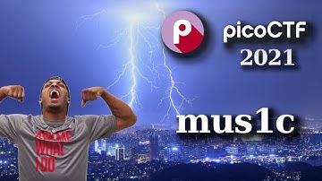 PicoCTF Walkthru [45] - mus1c