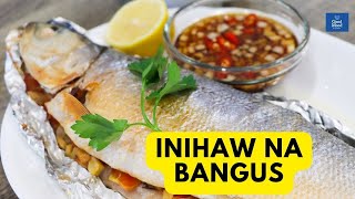 KATAKAM TAKAM NA INIHAW NA BANGUS | How To Make Grilled Milkfish | Bangus Recipe