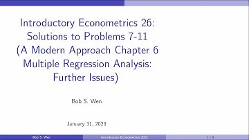 Solutions to Problems 7 to 11 (A Modern Approach Chapter 6) | Introductory Econometrics 26