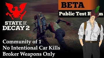 My Third Tough Challenge - State of Decay 2 - Lethal Zone - Part 11