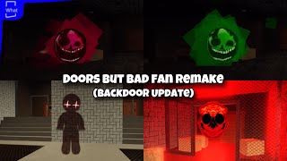 [Roblox] Doors But Bad Fan Remake (Backdoor) Update Gameplay