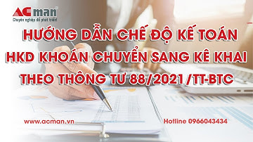 Hướng dẫn chế độ kế toán theo thông tư 88 cho hộ kinh doanh khoán chuyển sang kê khai
