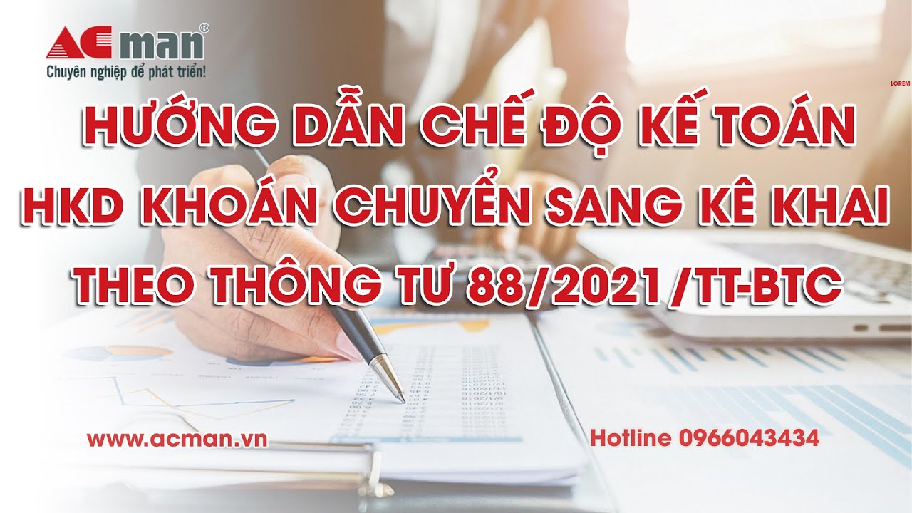 Hướng dẫn chế độ kế toán theo thông tư 88 cho hộ kinh doanh khoán chuyển sang kê khai