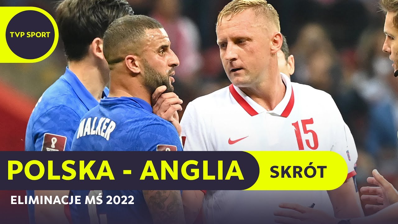 EL. MŚ 2022: POLSKA - ANGLIA 1:1, ŚWIETNY MECZ, SZYMAŃSKI Z GOLEM W 92. MIN! | SKRÓT