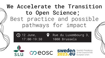 Accelerating the Transition to Open Science - Best practice and possible pathways for impact