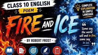 Fire and Ice | Class 10 English Poem Full Explanation, Summary &amp; Important Questions | @Sparrology