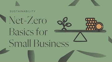Net-Zero Basics for Small Business