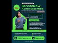 Masterclass Workshop: Become a ServiceNow Admin in Just 6 Hours!