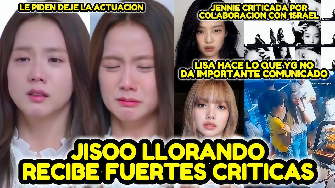 JISOO LLORANDO RECIBE DURAS CRITICAS POR SU 
