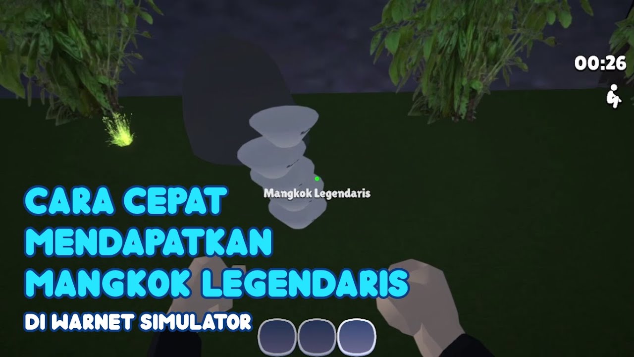 Cara Cepat Mendapatkan Mangkok Legendaris di Warnet Simulator