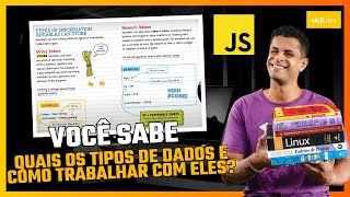 Aula 25 | Tipos de Dados em JavaScript: Inteiros, Strings, Booleanos e Arrays | Curso Skill.dev