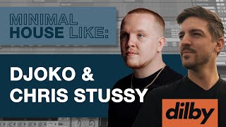 Make DEEP MINIMAL HOUSE Like DJOKO, CHRIS STUSSY, PIV, UP THE STUSS