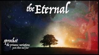 Sprocket - The Eternal ft. Joseph Campbell