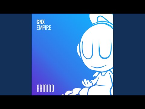 GNX — Empire (Extended Mix)