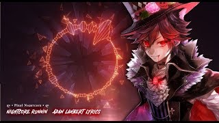 Nightcore - Runnin' (Lyrics)